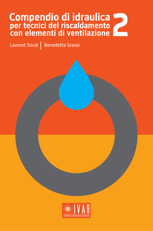 Cover of Compendio di idraulica per tecnici del riscaldamento con elementi di ventilazione