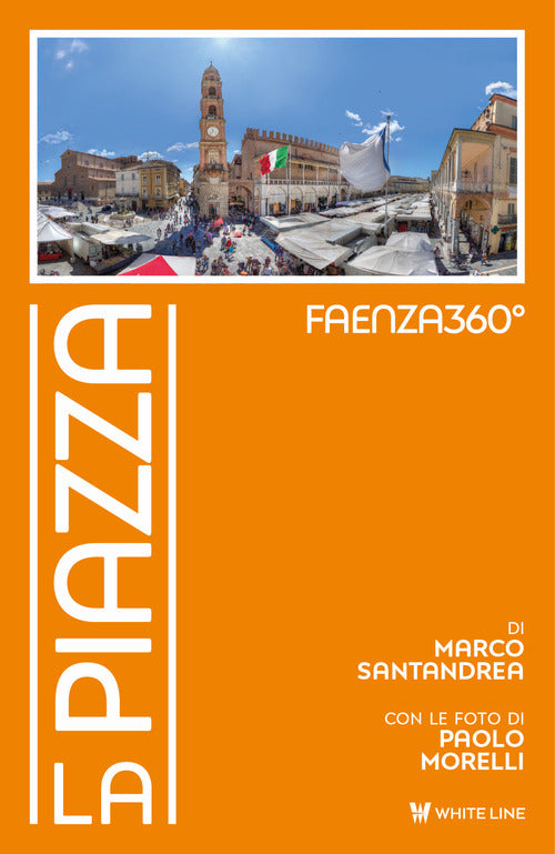 Cover of Faenza360°. La Piazza