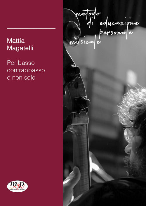 Cover of Metodo di educazione personale musicale. Per basso contrabbasso e non solo