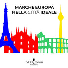 Cover of Marche Europa nella città ideale
