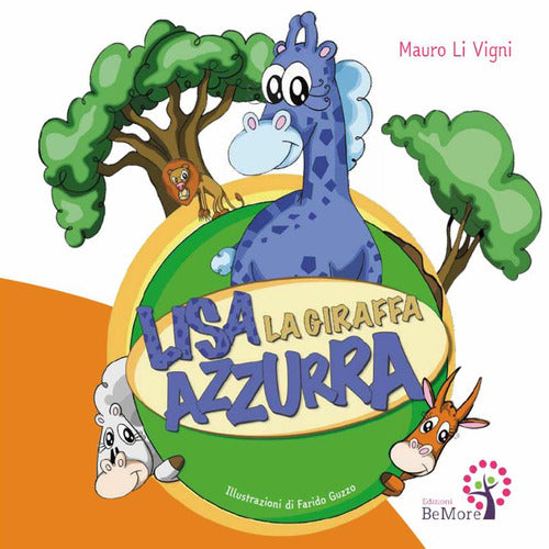 Cover of Lisa. La giraffa azzurra. Racconto Kamishibai. Ediz. italiana e inglese