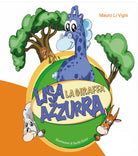 Cover of Lisa. La giraffa azzurra. Racconto Kamishibai. Ediz. italiana e inglese