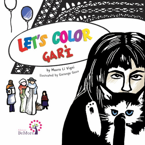 Cover of Let's color Garì. Ediz. italiana, inglese e francese