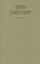 Cover of libretto verde di Raul Gardini