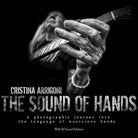 Cover of sound of hands. A photographic journey into the language of musicians hands