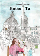 Cover of Então Tá. Ediz. italiana e portoghese