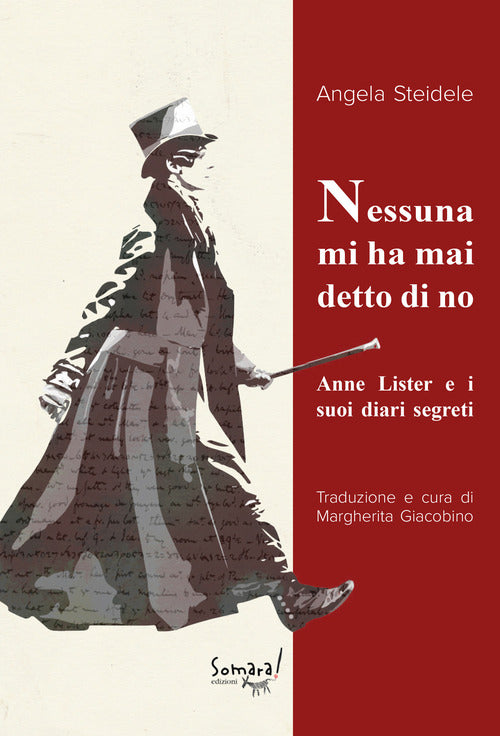 Cover of Nessuna mi ha mai detto di no. Anne Lister e i suoi diari segreti