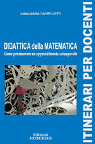 Cover of Didattica della matematica. Come promuovere un apprendimento consapevole