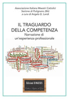 Cover of traguardo della competenza. Narrazione di un'esperienza professionale