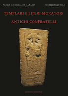 Cover of Templari e liberi muratori. Antichi confratelli