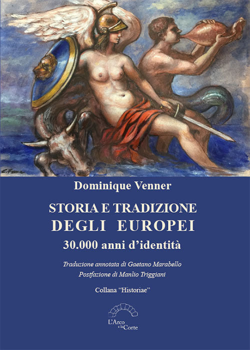 Cover of Storia e tradizione degli europei. 30.000 anni d'identità