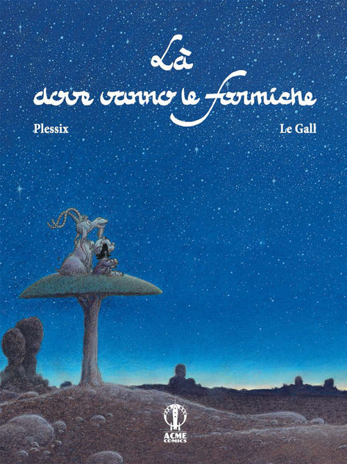 Cover of Là dove vanno le formiche