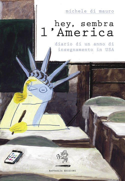 Cover of Hey, sembra l'America. Diario di un anno di insegnamento in USA