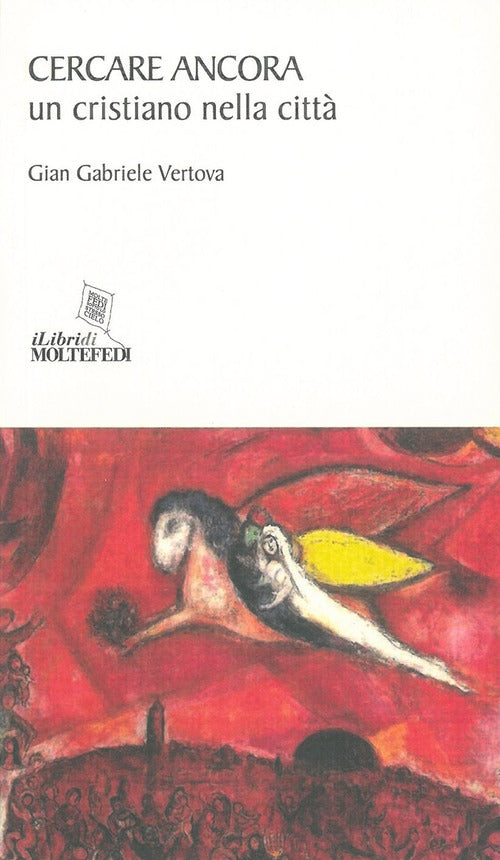 Cover of Cercare ancora. Un cristiano nella città