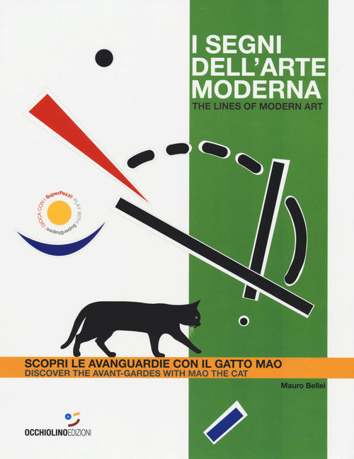 Cover of segni dell'arte moderna. Scopri le avanguardie con il gatto Mao-The lines of modern art. Discover the avant-gardes with Mao the cat