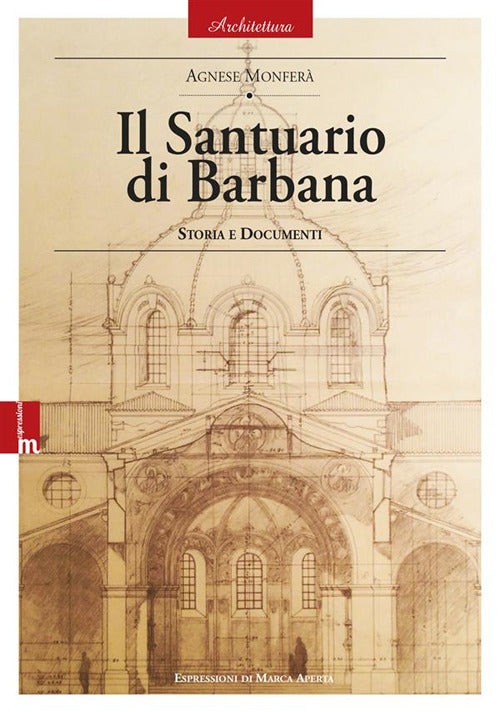 Cover of Santuario di Barbana. Storia e documenti