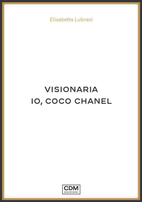 Cover of Visionaria. Io, Coco Chanel