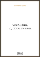 Cover of Visionaria. Io, Coco Chanel