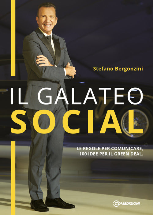 Cover of galateo social. Le regole per comunicare con successo, 100 idee per il green deal