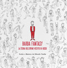 Cover of Barba fantasy. La storia dell'omino vestito di rosso