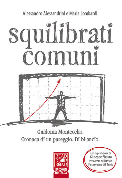 Cover of Squilibrati comuni. Guidonia Montecelio. Cronaca di un pareggio. Di bilancio