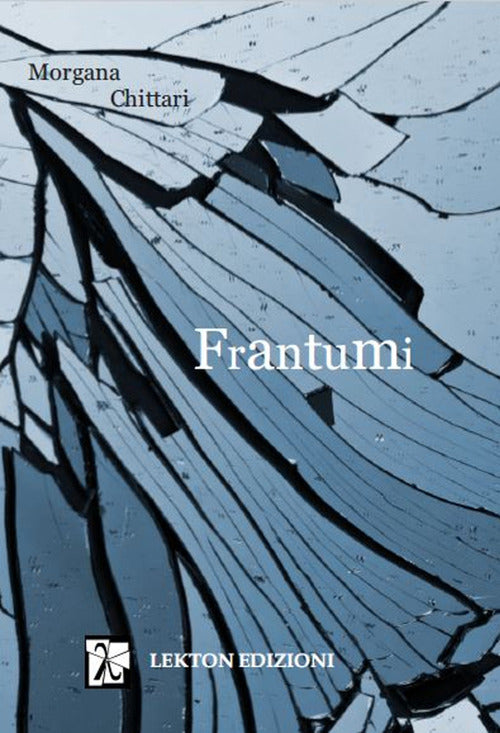 Cover of Frantumi