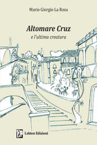 Cover of Altomare Cruz e l'ultima creatura