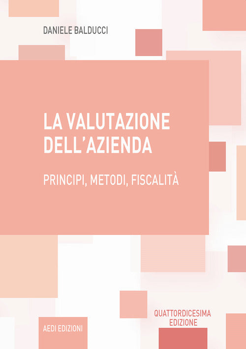 Cover of valutazione dell'azienda. Principi, metodi, fiscalità