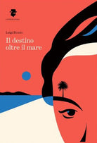 Cover of destino oltre il mare