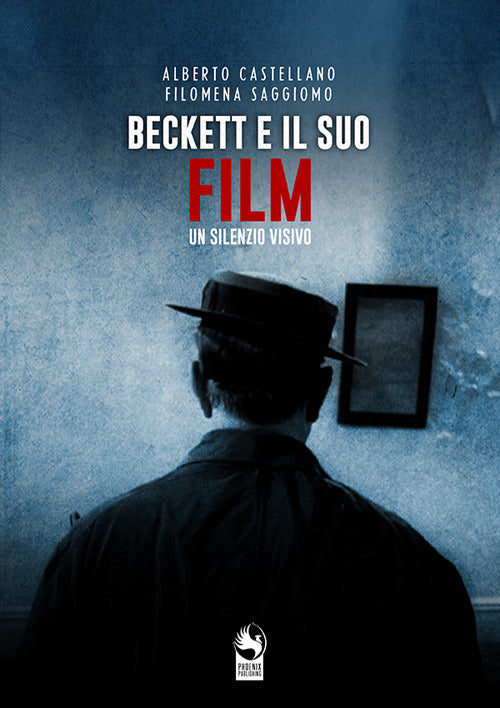 Cover of Beckett e il suo Film. Un silenzio visivo