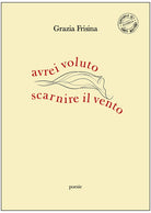 Cover of Avrei voluto scarnire il vento