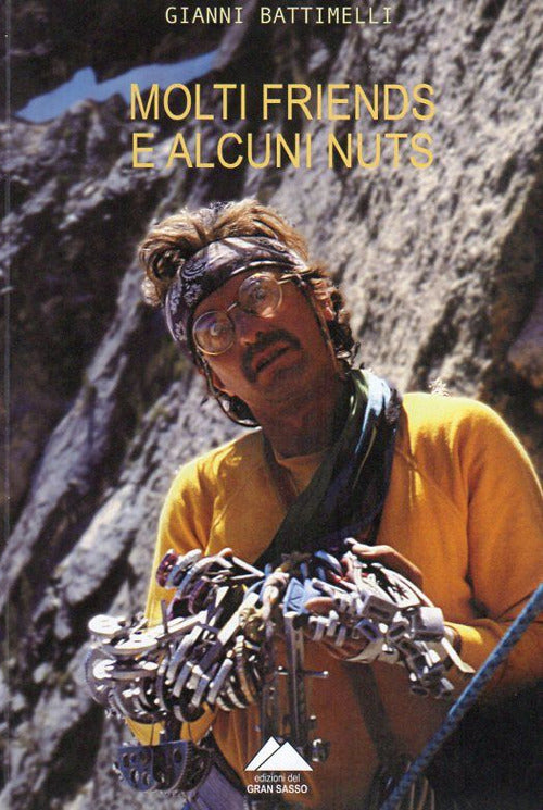 Cover of Molti friends e alcuni nuts