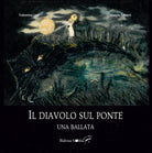 Cover of diavolo sul ponte. Una ballata