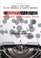 Cover of Lantivirus. Nulla è così forte da far sbiadire la nostra fantasia