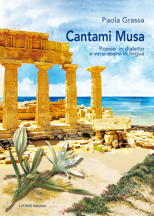 Cover of Cantami Musa. Poesie in dialetto e versi sparsi in lingua