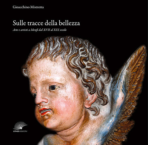 Cover of Sulle tracce della bellezza. Arte e artisti a Menfi dal XVII al XIX secolo
