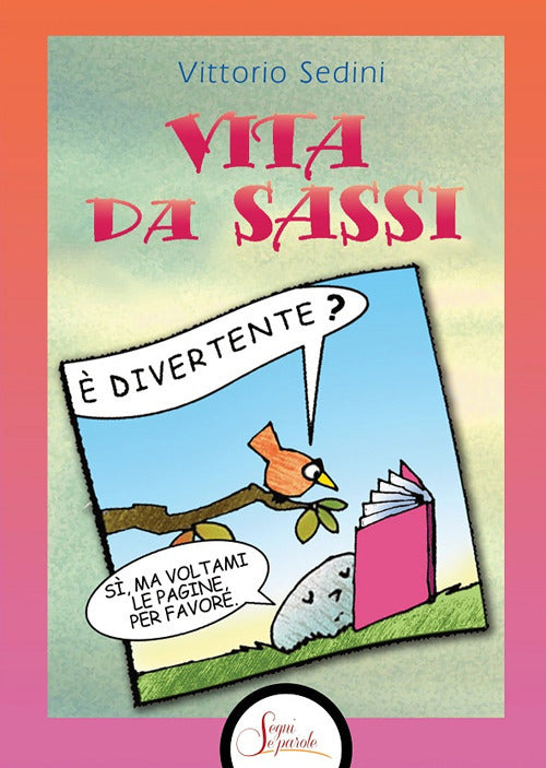 Cover of Vita da sassi