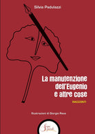 Cover of manutenzione dell'Eugenio e altre cose