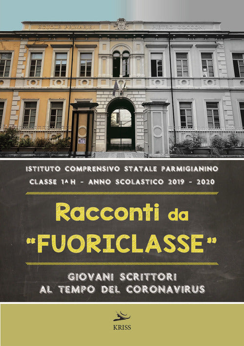Cover of Racconti da fuoriclasse. Giovani scrittori al tempo del coronavirus