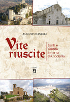 Cover of Vite riuscite. Santi e santità in terra di ciociaria