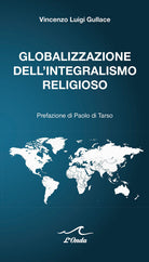 Cover of Globalizzazione dell'integralismo religioso