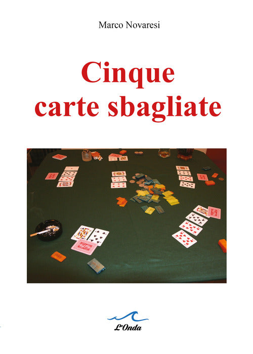 Cover of Cinque carte sbagliate