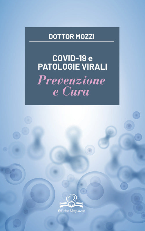 Cover of Covid-19 e patologie virali. Prevenzione e cura