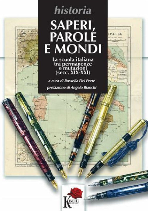 Cover of Saperi, parole e mondi. La scuola italiana tra permanenze e mutazioni (secc. XIX-XXI)