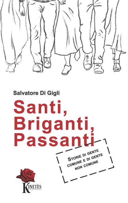 Cover of Santi, briganti, passanti. Storie di gente comune e di gente non comune