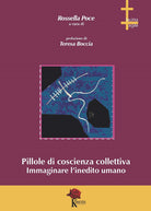 Cover of Pillole di coscienza collettiva. Immaginare l'inedito umano