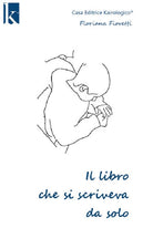 Cover of libro che si scriveva da solo
