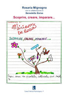 Cover of Scoprire, creare, imparare...