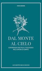Cover of Dal monte al cielo. Esperienza poetica e teologica nell'opera di Dante