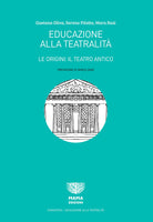 Cover of Educazione alla teatralità. Le origini: il teatro antico